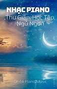 Nhạc Thư Giãn Học Tập Piano